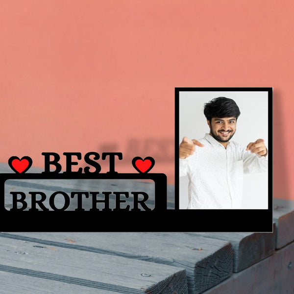 Custom " Best Brother Ever " Table Top wooden frame Size 8*10 Inch - HEARTSLY