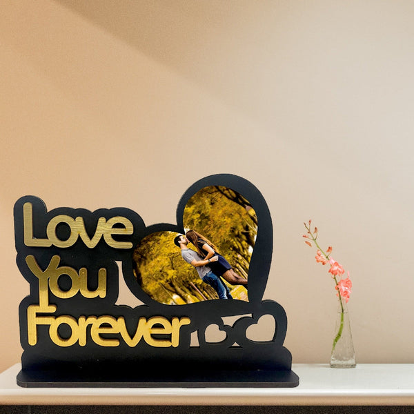 Custom Design " Love U forever " Table Top wooden frame Size 8*12 Inch - HEARTSLY