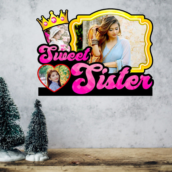 Custom " Sweet Sister " Table Top wooden frame Size 8*10 Inch - HEARTSLY