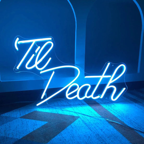 "Dazzling Neon Sign - 'Till Death!"