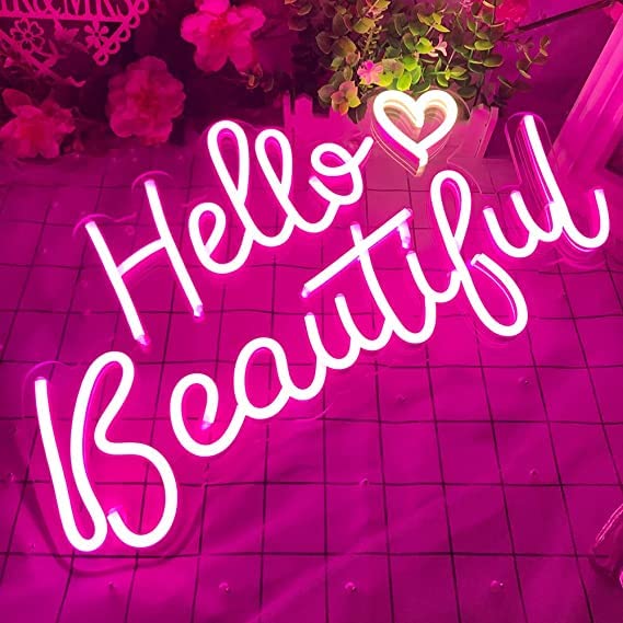 "Hello Beautiful" Neon Sign, for Your Gorgeous Space.